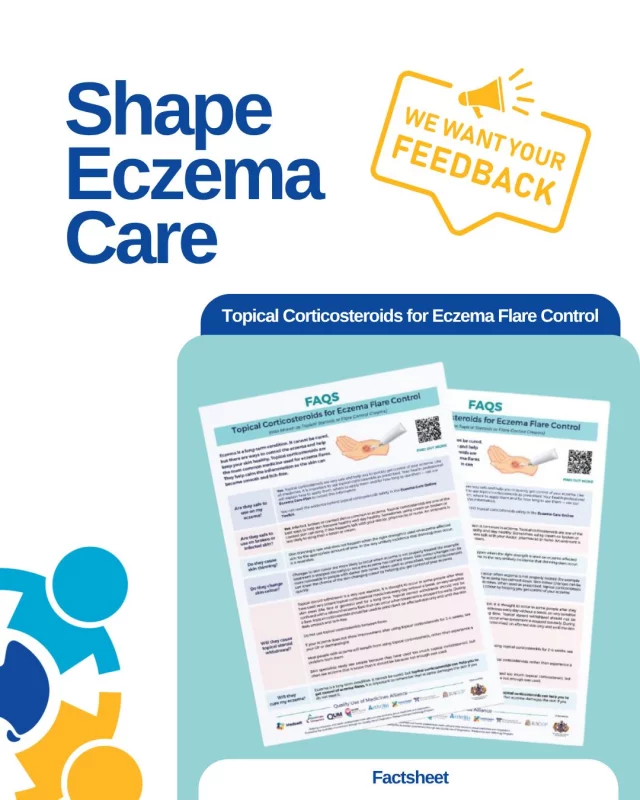 TopicalCorticosteroids (Flare Control Creams) 

Help Shape Eczema Care and give us your feedback on this resource. 
⏱️ 5 minutes. 
👉 Link in stories
 

#ShapeEczemaCare #EczemaSupportAustralia #EczemaCommunity #PatientVoice #QualityUseofMedicinesAlliance #TopicalCorticosteroids #FlareControlCreams
